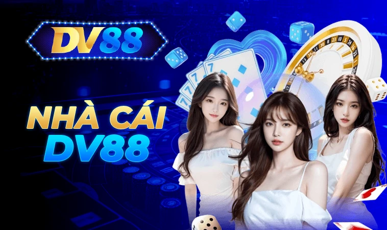 DV88 - NHÀ CÁI DV88 - TRANG CHỦ CÁ CƯỢC CASINO TRỰC TUYẾN SỐ 1 10 DV88 - Nhà Cái DV 88 - Trang Chủ Cá Cược Casino Trực Tuyến Số 1